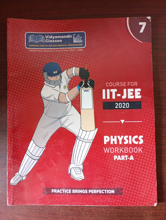 VMC 2020 PHYSICS WORKBOOK 7