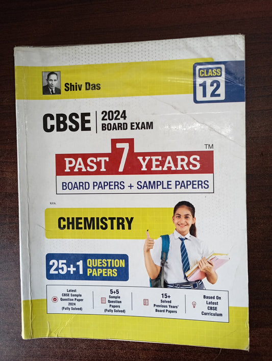 SHIVDAS CHEMISTRY PYQs FOR CLASS XII