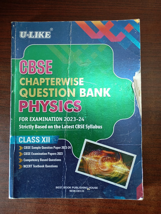 U-LIKE PHYSICS QUESTION BANK
