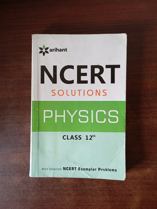 NCERT CLASS 12 SOLUTIONS FOR PHYSICS